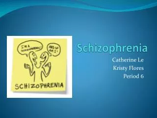 schizophrenia