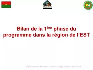 bilan de la 1 re phase du programme dans la r gion de l est