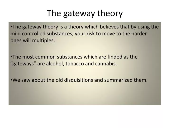 the gateway theory