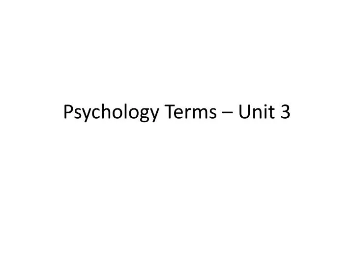 psychology terms unit 3