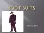 Zoot Suits - slide 1