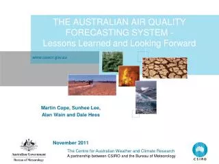 THE AUSTRALIAN AIR QUALITY FORECASTING SYSTEM - Lessons Learned and Looking Forward