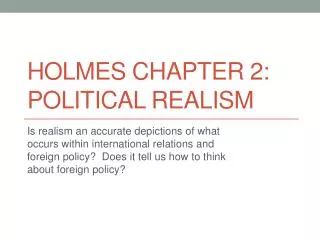 Holmes Chapter 2: Political Realism