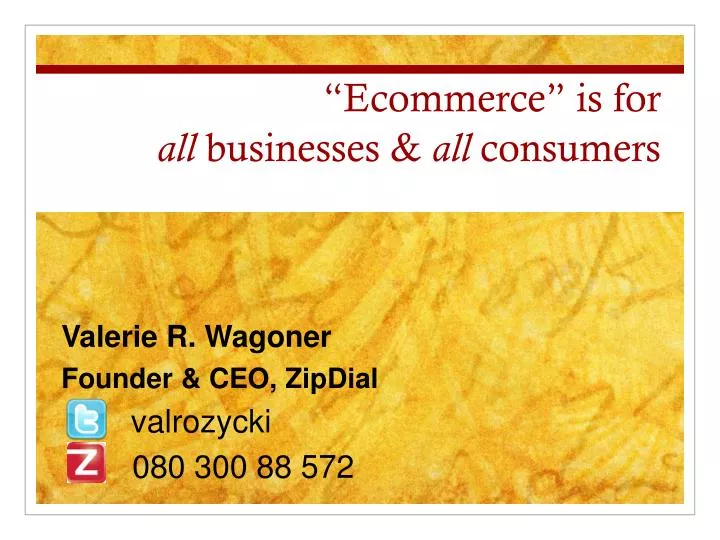 ecommerce is for all businesses all consumers