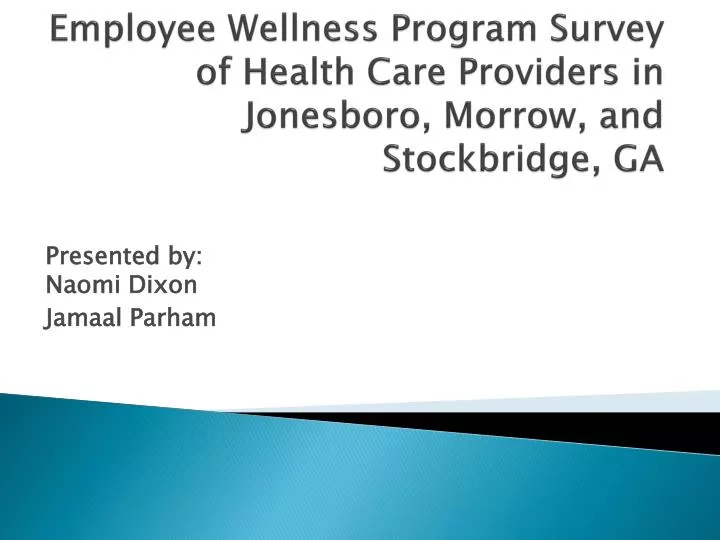 employee wellness program survey of health care providers in jonesboro morrow and stockbridge ga
