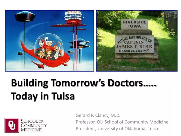 building tomorrow s doctors today in tulsa