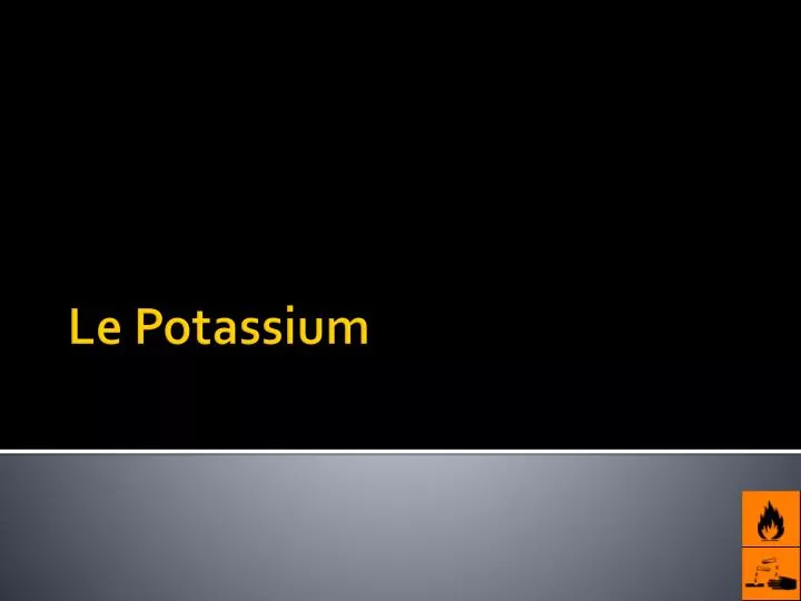 le potassium