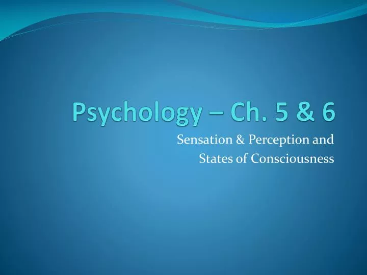 psychology ch 5 6