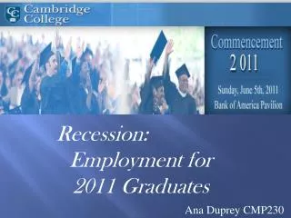 Recession: Employment for 2011 Graduates