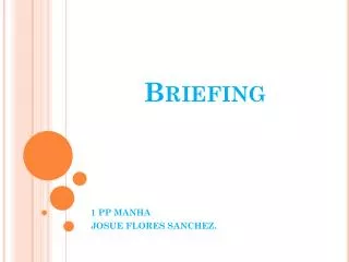 briefing