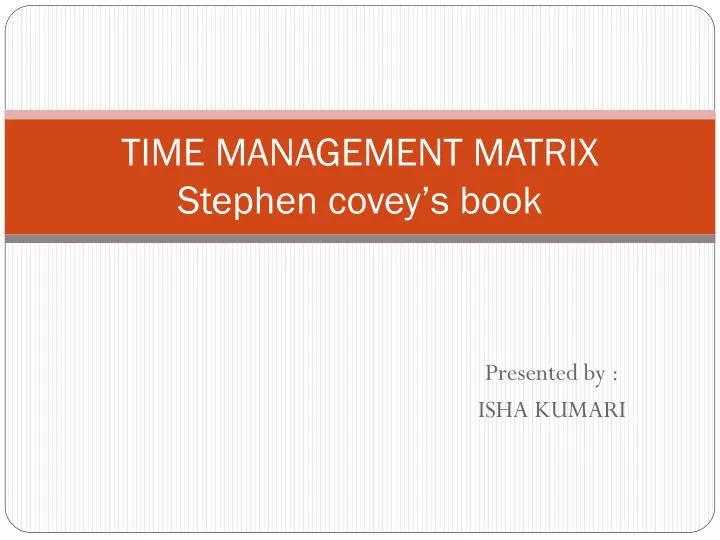 time management matrix s tephen covey s book