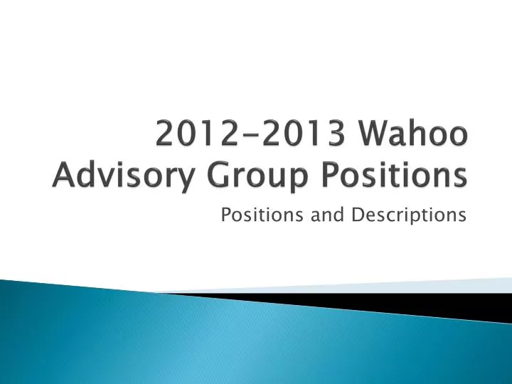 2012 2013 wahoo advisory group positions