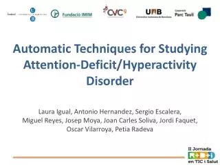 Automatic Techniques for Studying Attention-Deficit/Hyperactivity Disorder