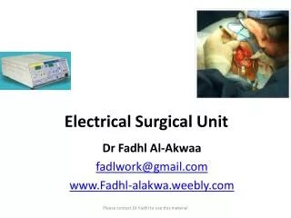 Electrical Surgical Unit