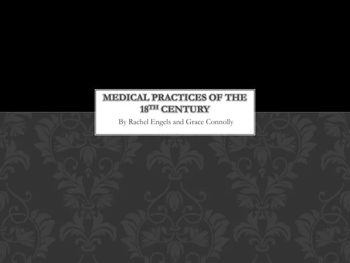 medical practices of the 18 th century