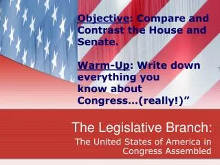 The Legislative Branch: