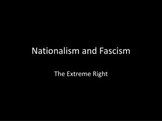 Nationalism and Fascism