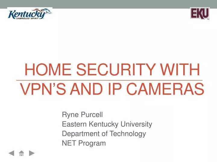 home security with vpn s and ip cameras