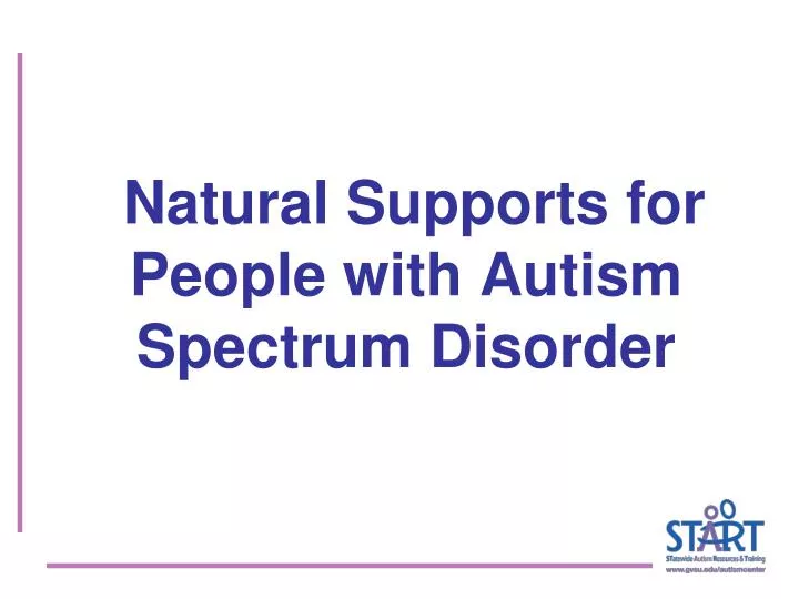 natural supports for people with autism spectrum disorder