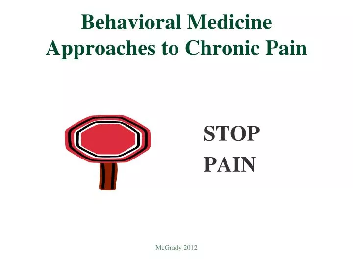behavioral medicine approaches to chronic pain