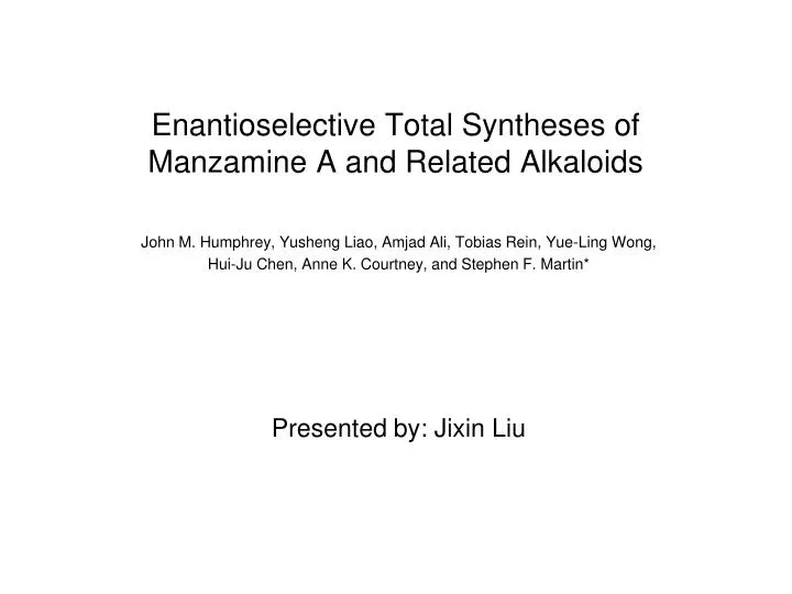 enantioselective total syntheses of manzamine a and related alkaloids
