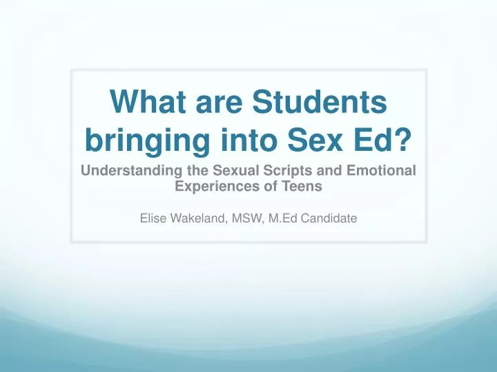 what are students bringing into sex e d
