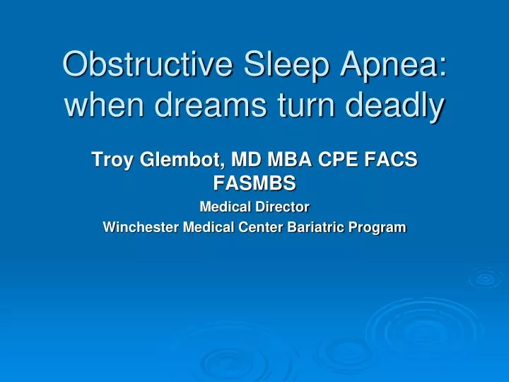 obstructive sleep apnea when dreams turn deadly