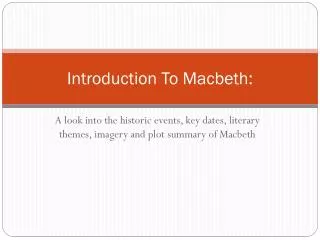 Introduction To Macbeth: