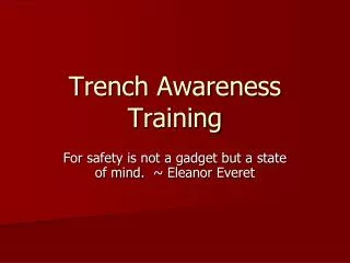 Trench Awareness Training