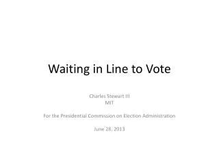 Waiting in Line to Vote
