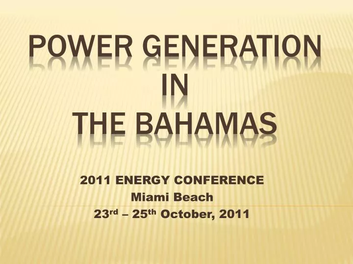 2011 energy conference miami beach 23 rd 25 th october 2011