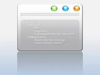 AP Test Prep: - Three essays - DBQ - Comparative - Continuity &amp; Change Over Time (CCOT)