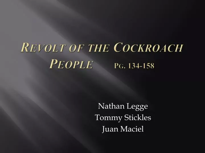 revolt of the cockroach people pg 134 158