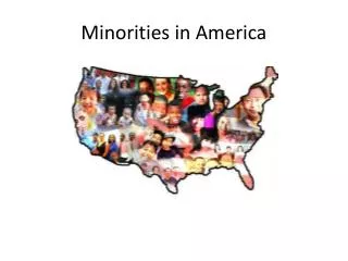 Minorities in America