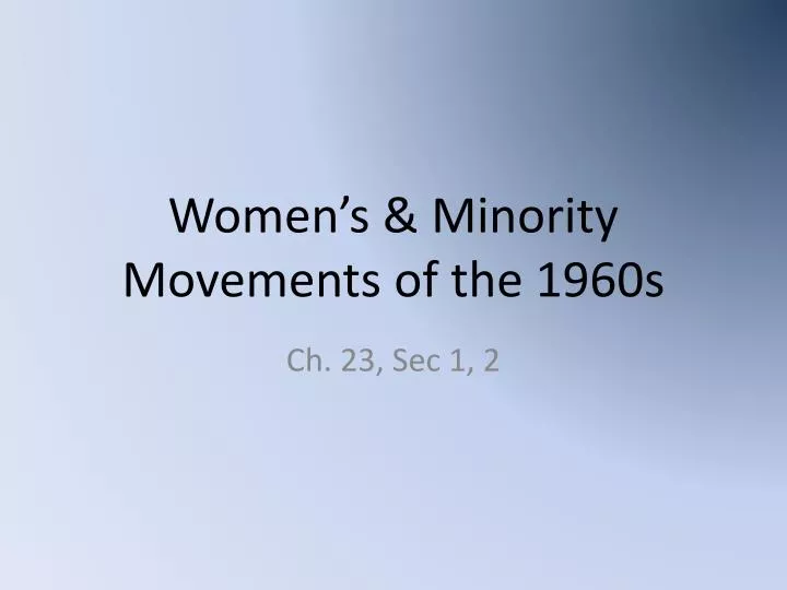 women s minority movements of the 1960s