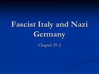 Fascist Italy and Nazi Germany