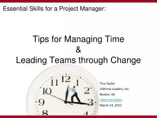 Tips for Managing Time &amp; Leading Teams through Change