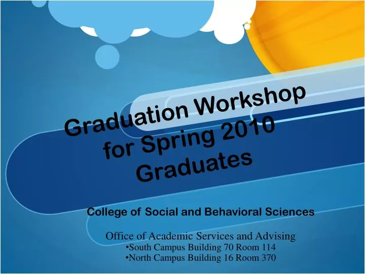 graduation workshop for spring 2010 graduates