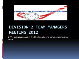 Division 2 team managers meeting 2012