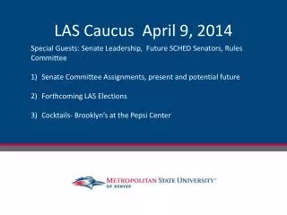 LAS Caucus April 9, 2014