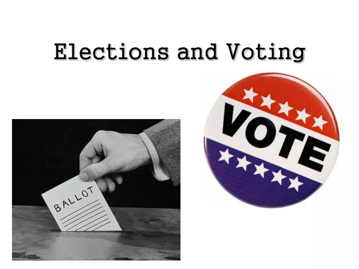 elections and voting