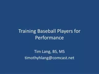 Training Baseball Players for Performance
