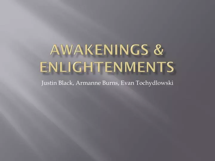 awakenings enlightenments