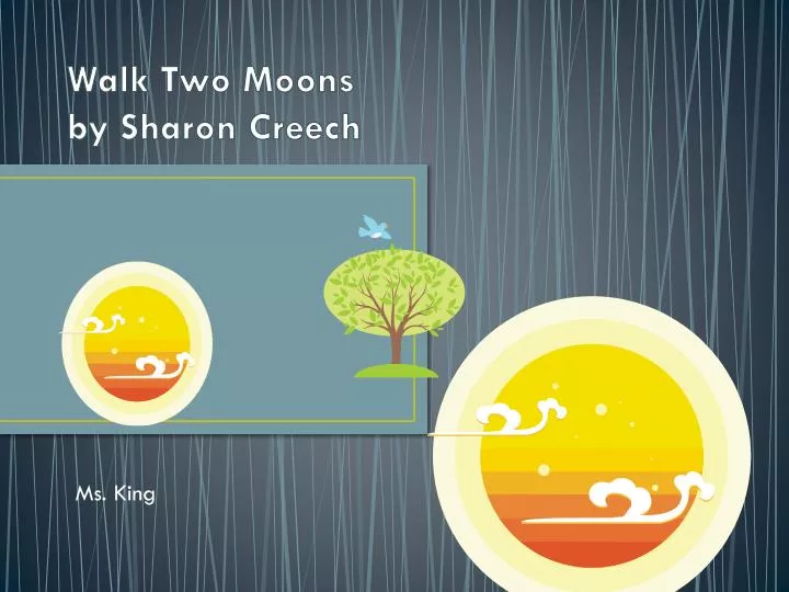 walk two moons by sharon creech