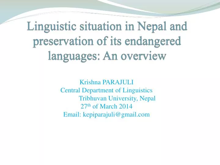 linguistic situation in nepal and preservation of its endangered languages an overview