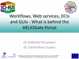 Workflows, Web services, DCIs and GUIs - What is behind the HELIOGate Portal