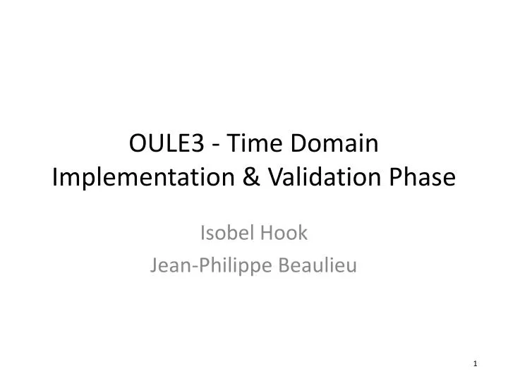 oule3 time domain implementation validation phase
