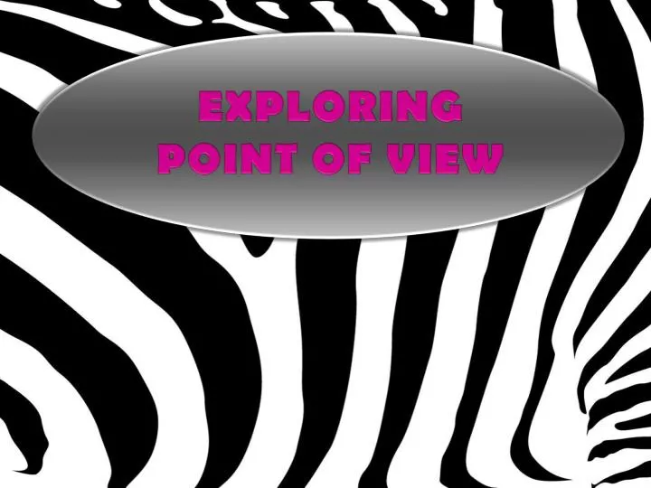 exploring point of view