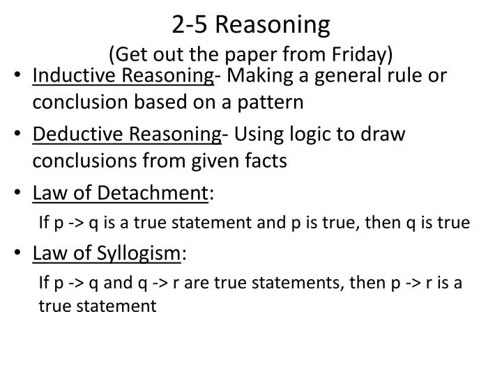 2 5 reasoning get out the paper from friday