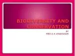 BIODIVERSITY AND CONSERVATION - slide 1